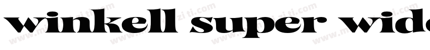 winkell super wide字体转换